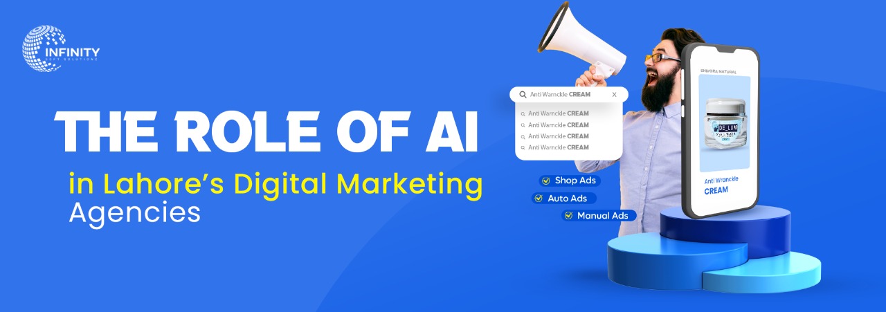 The Role of AI in Lahore’s Digital Marketing Agencies